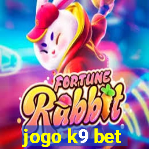 jogo k9 bet